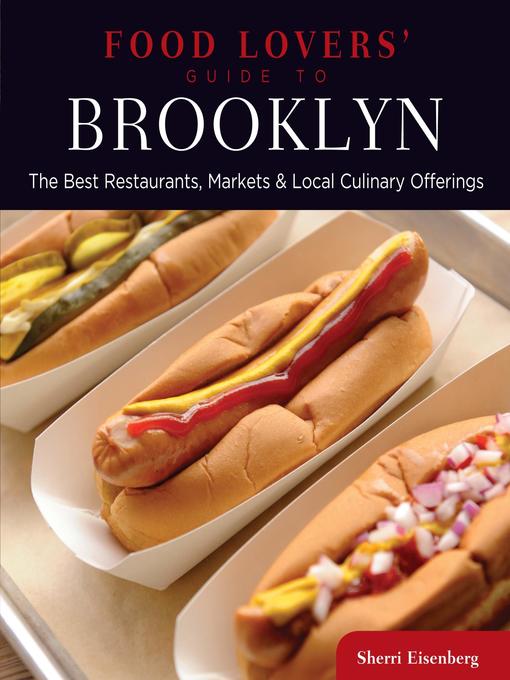 Title details for Food Lovers' Guide to Brooklyn by Sherri Eisenberg - Wait list